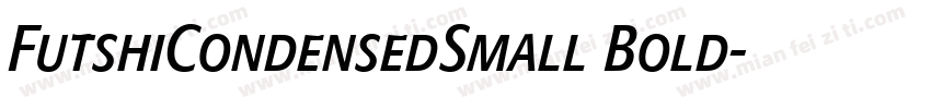 FutshiCondensedSmall Bold字体转换